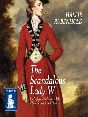 The Scandalous Lady W - Audiobook